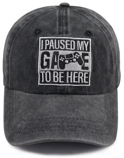 I Paused My Game to Be Here Hat for Men Women, Funny Gamer Baseball Cap